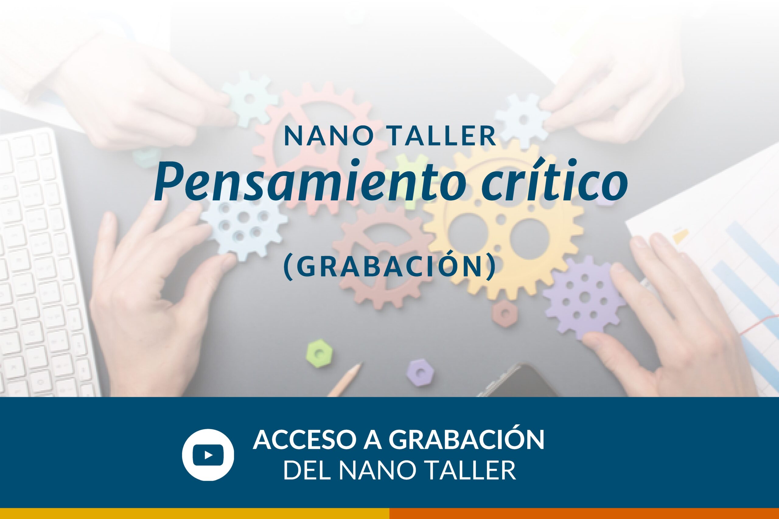 Grabación de Nano Taller “Pensamiento crítico”